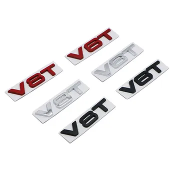 Styling auto 3D Metal V6T V8T V6 V8 T Fender Partea Corpului Emblema Coada Portbagaj Aripa Insigna Autocolant Pentru Audi A3 A4 A5 A6 A1 Q3 Q5 Q7