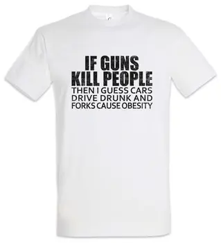Dacă Armele omoara Oameni Tricou Pistol Pușcă NOI Legea Legi Distractiv 2 Amendamentul 45