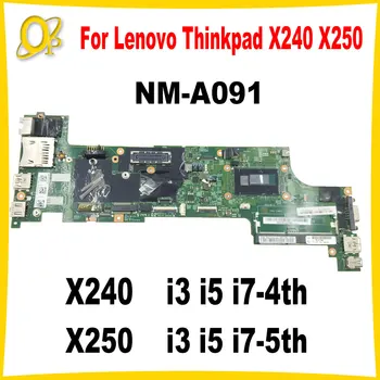 VIUX1 NM-A091 Placa de baza pentru Lenovo Thinkpad X240 X250 laptop placa de baza 04X5164 0X5160 i3 i5 i7-4th/5th Gen CPU DDR3 de încercare pe deplin