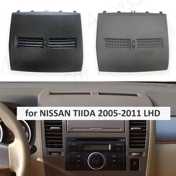 Masina Finisher-Panou de Instrumente de Acoperire pentru Nissan Tiida 2005 - 2011 Față de tabloul de Bord Mijloc de Aer Conditionat de Evacuare Guri de Acoperire Coajă