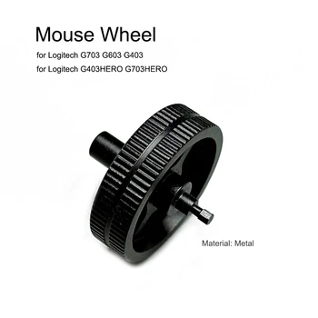 Negru Rotița Mouse-ului pentru Logitech G703 G603 G403 EROU G703 EROU Mouse-ul cu Role Accesorii
